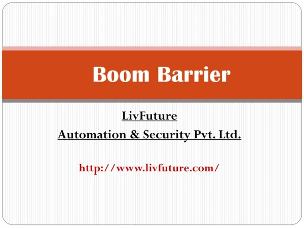 Boom barrier manufacturers - Livfuture Pune