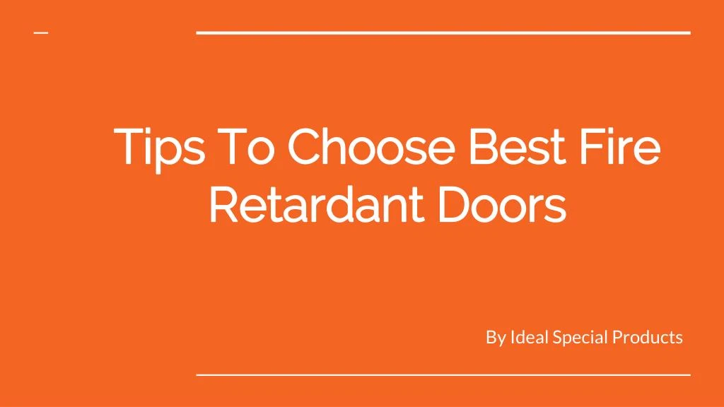 tips to choose best fire retardant doors