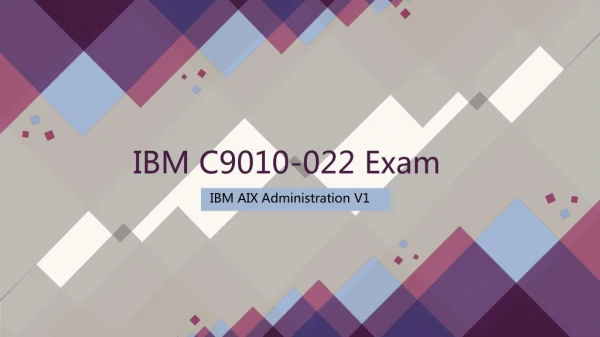 IBM C9010-022 Real Exam Dumps IT-Dumps