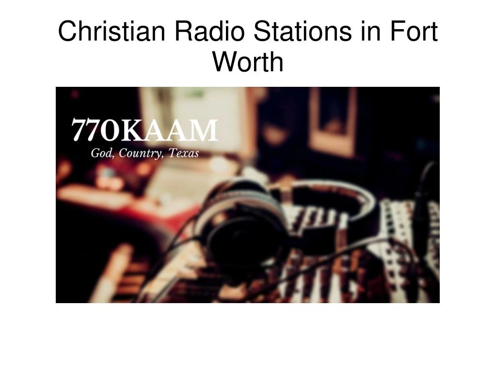 christian radio stations in fort worth