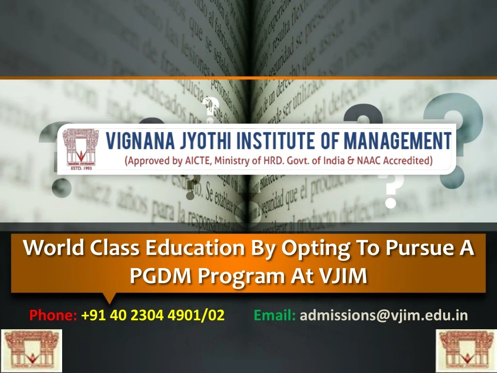 world class education by opting to pursue a pgdm