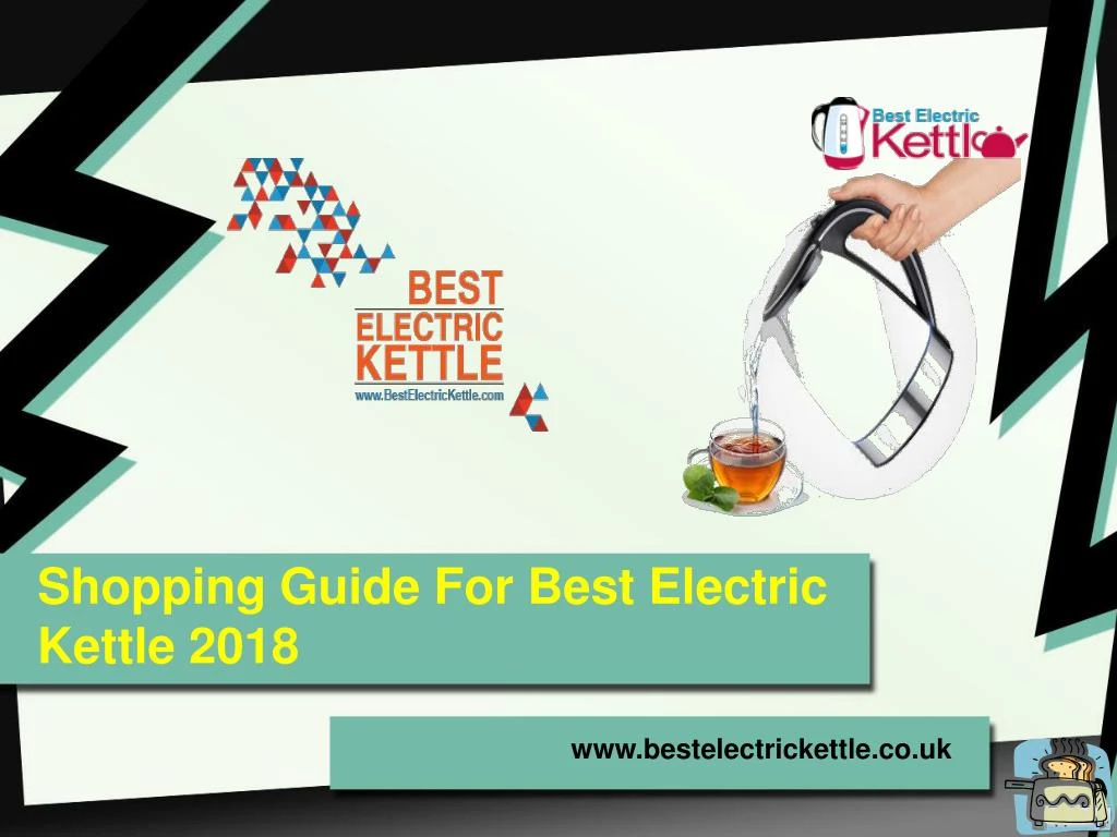 shopping guide for best electric kettle 2018