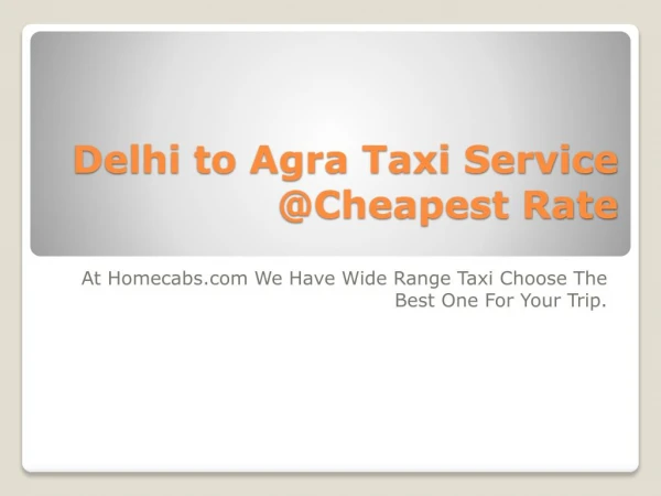Delhi To Agra Taxi