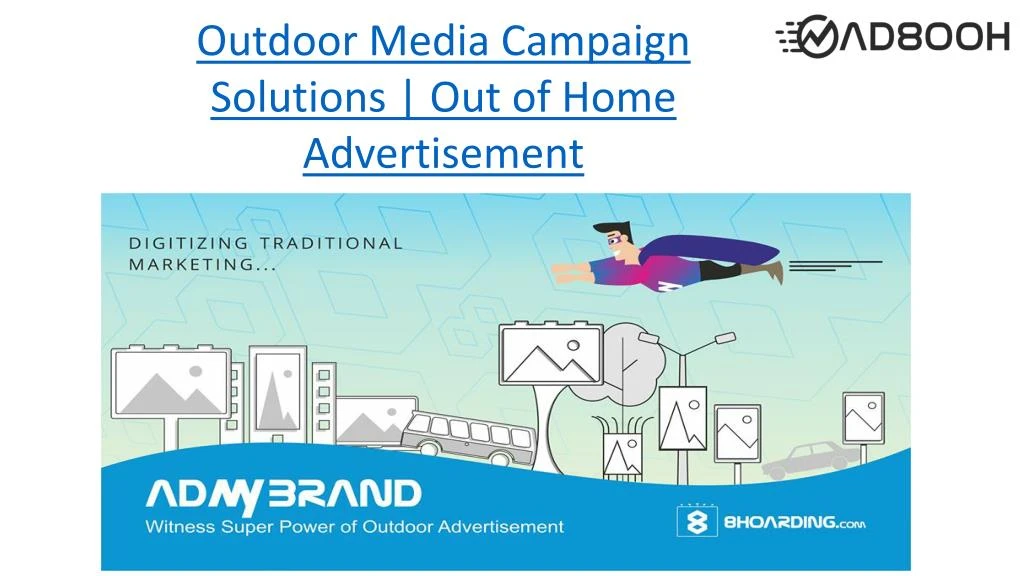 outdoor media campaign solutions out of home