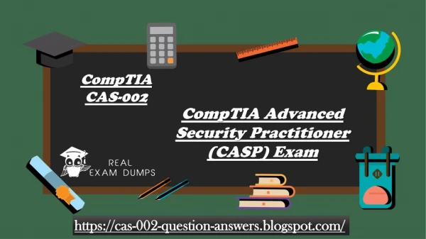 Get CompTIA CAS-002 Exam Real Questions - CompTIA CAS-002 Dumps Realexamdumps.com