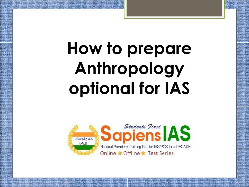 how to prepare anthropology optional for ias