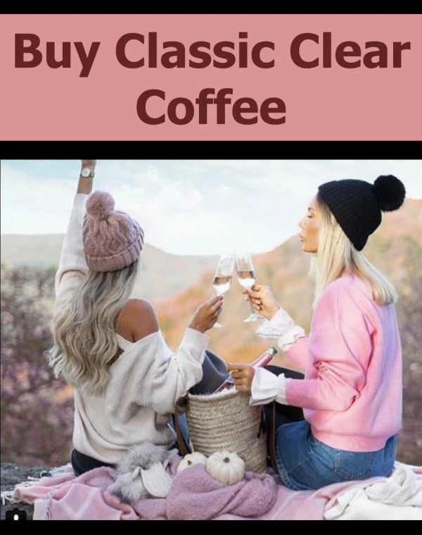 Buy Classic Clear Coffee