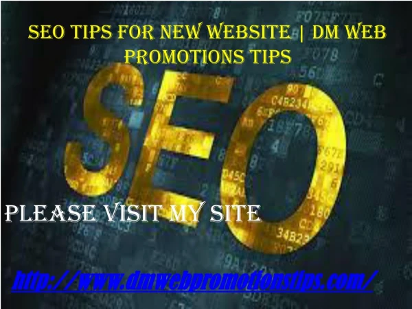 seo tips for new website dm web promotions tips
