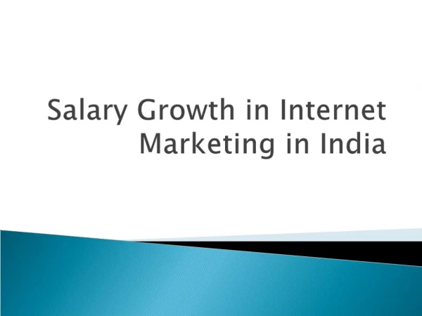 Salary Growth in Internet Marketing in India