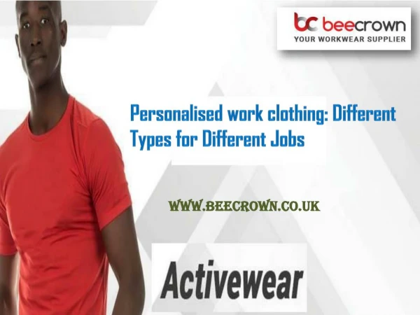 Personalised work clothing Different Types for Different Jobs