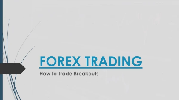 How to Trade Breakouts | Platinum Trading Institute