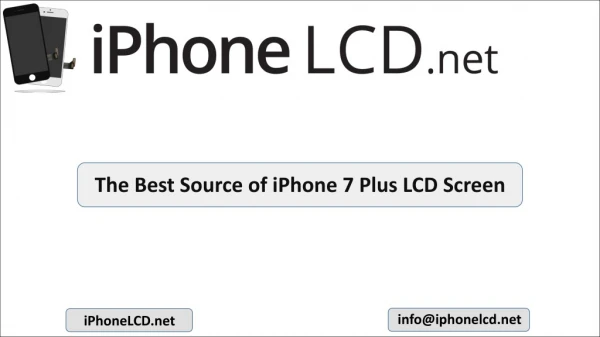 The best source of iPhone 7 Plus LCD Screen