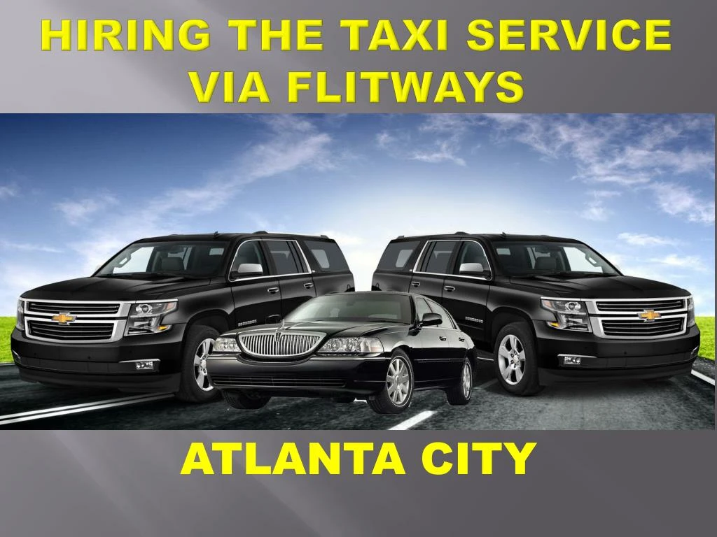 hiring the taxi service via flitways