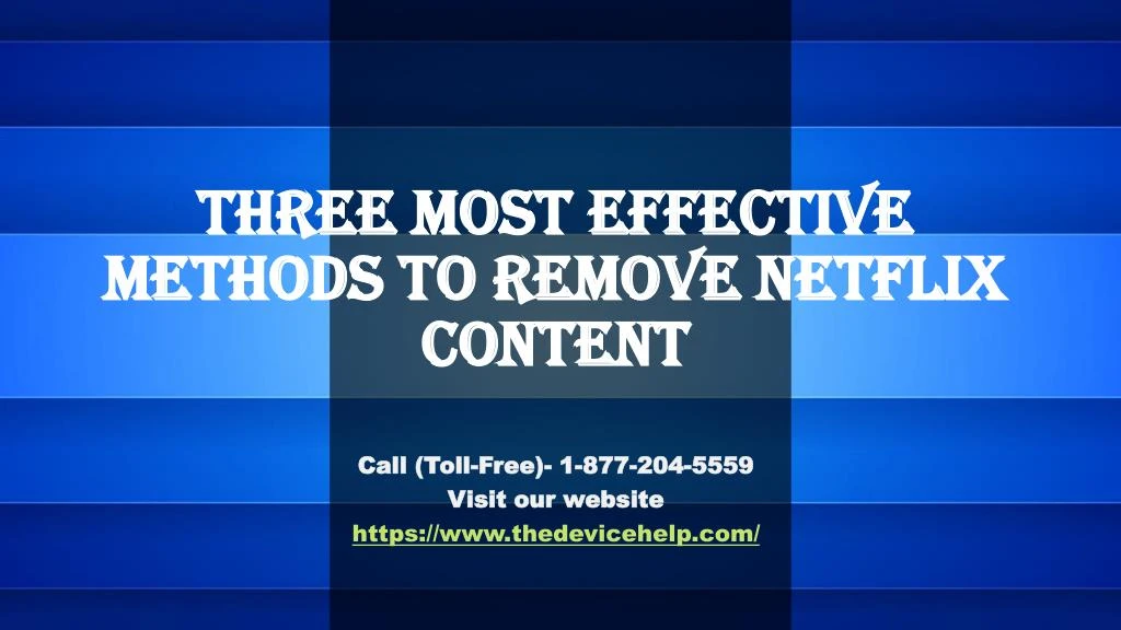 three most effective methods to remove netflix content