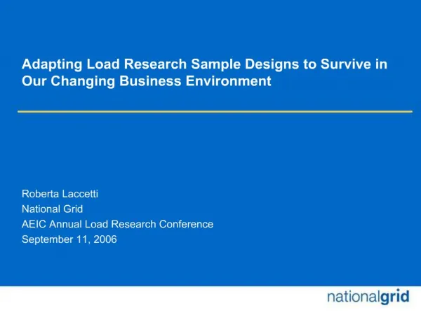 Adapting Load Research Sample Designs to Survive in Our Changing Business Environment