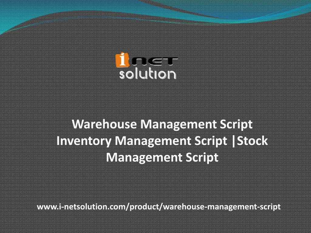 warehouse management script inventory management script stock management script