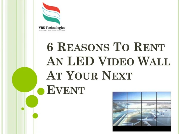 6 Reasons to Rent an LED Video Wall at your Next Event