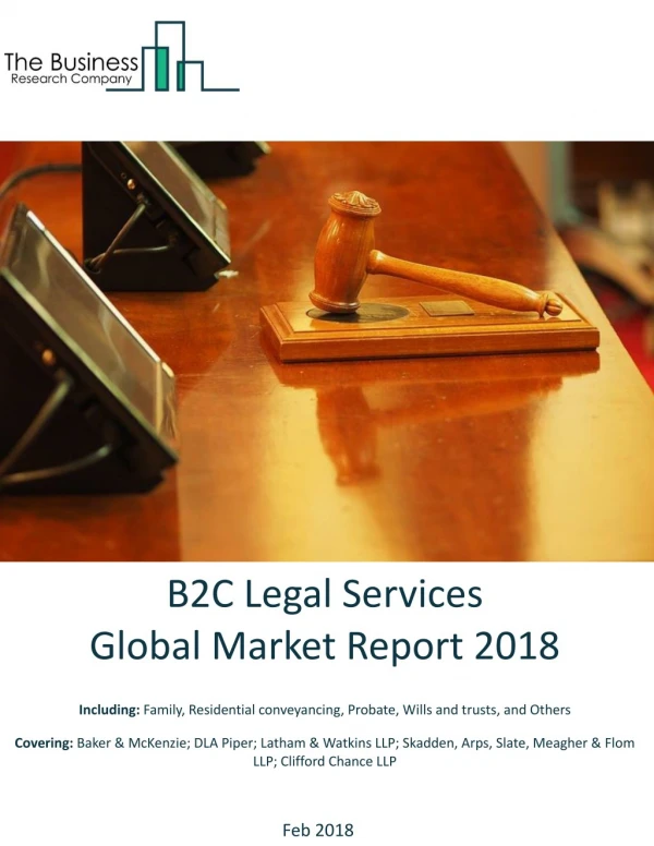 B2C Legal Services Global Market Report 2018