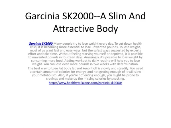 http://www.healthytalkzone.com/garcinia-sk2000/