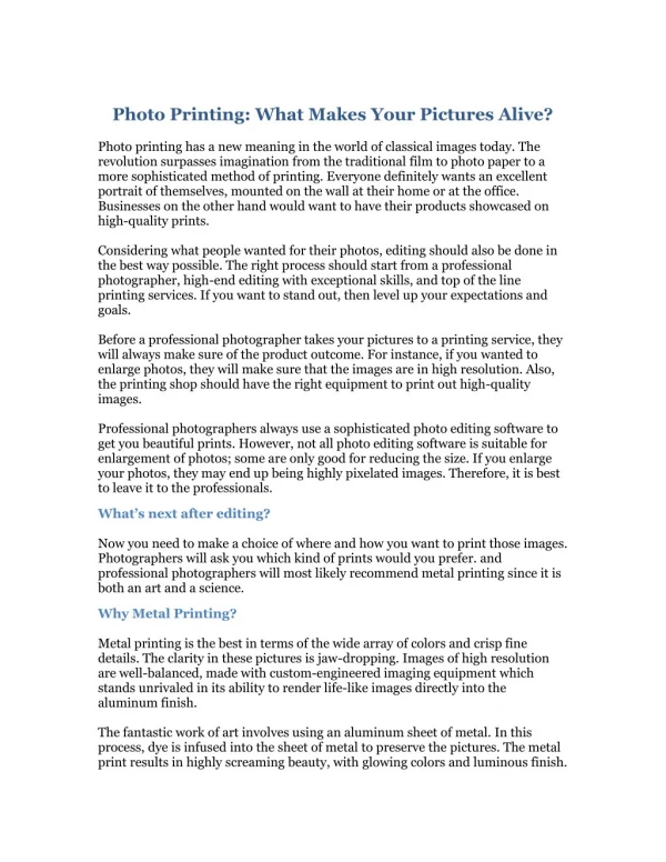 Photo Printing: What Makes Your Pictures Alive?