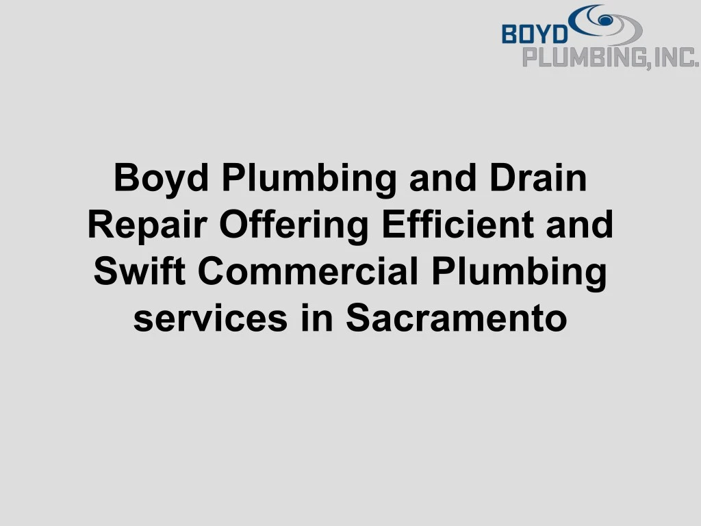 boyd plumbing and drain repair offering efficient