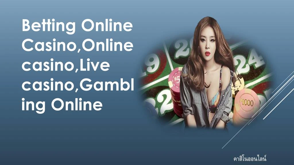 betting online casino online casino live casino