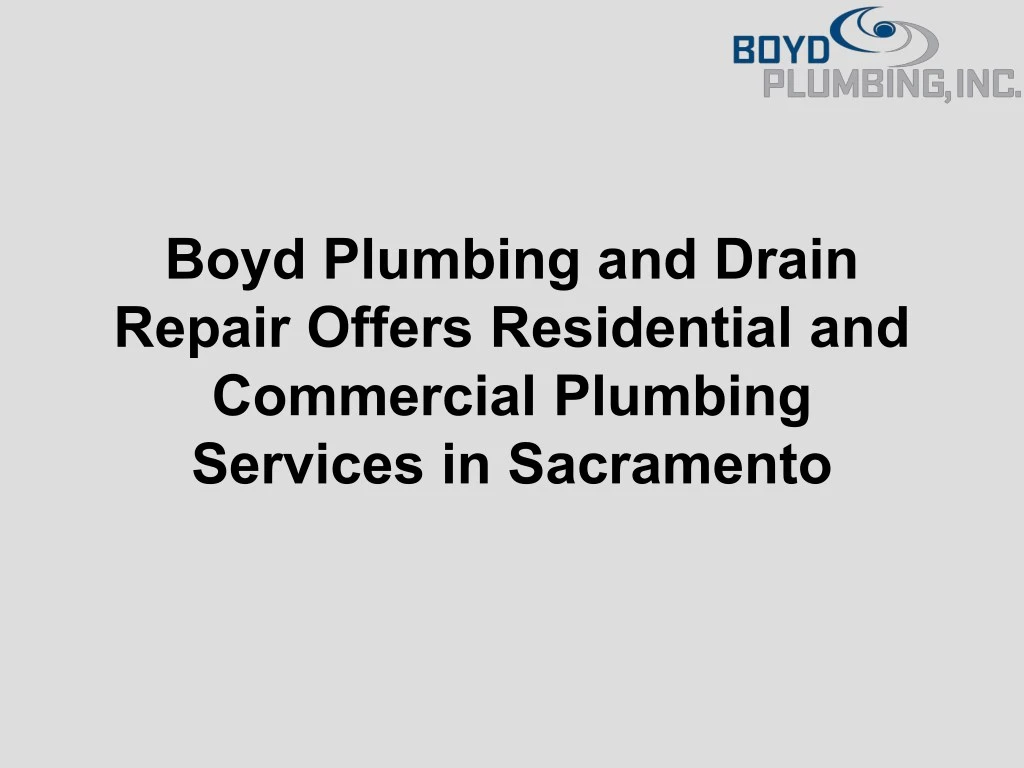 boyd plumbing and drain repair offers residential
