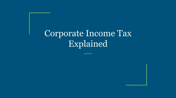 Corporate Income Tax Explained