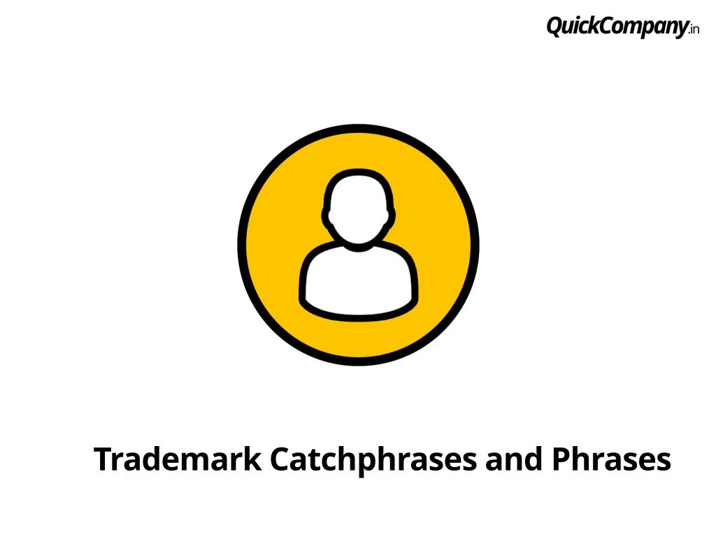 trademark catchphrases and phrases