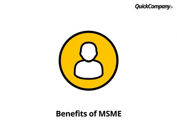 What are advantages of MSME