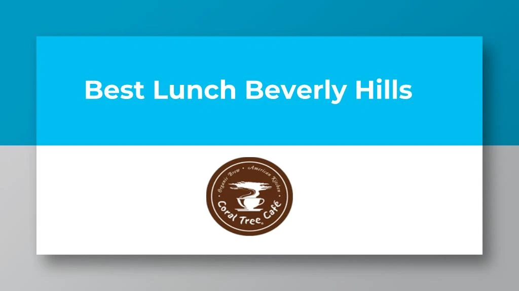b est lunch beverly hills