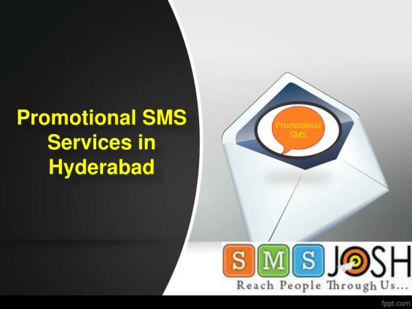 Best Promotional SMS Service Hyderabad, Promotional Bulk SMS Services Provider in Hyderabad - SMSjosh