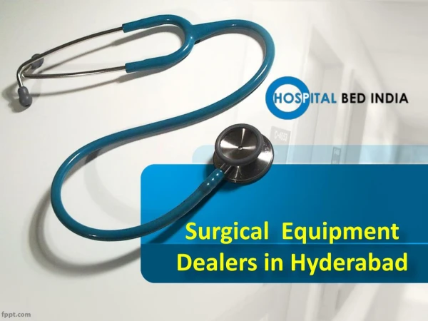 Surgical items in Hyderabad, Surgical items dealers in Hyderabad – Hospital Bed India
