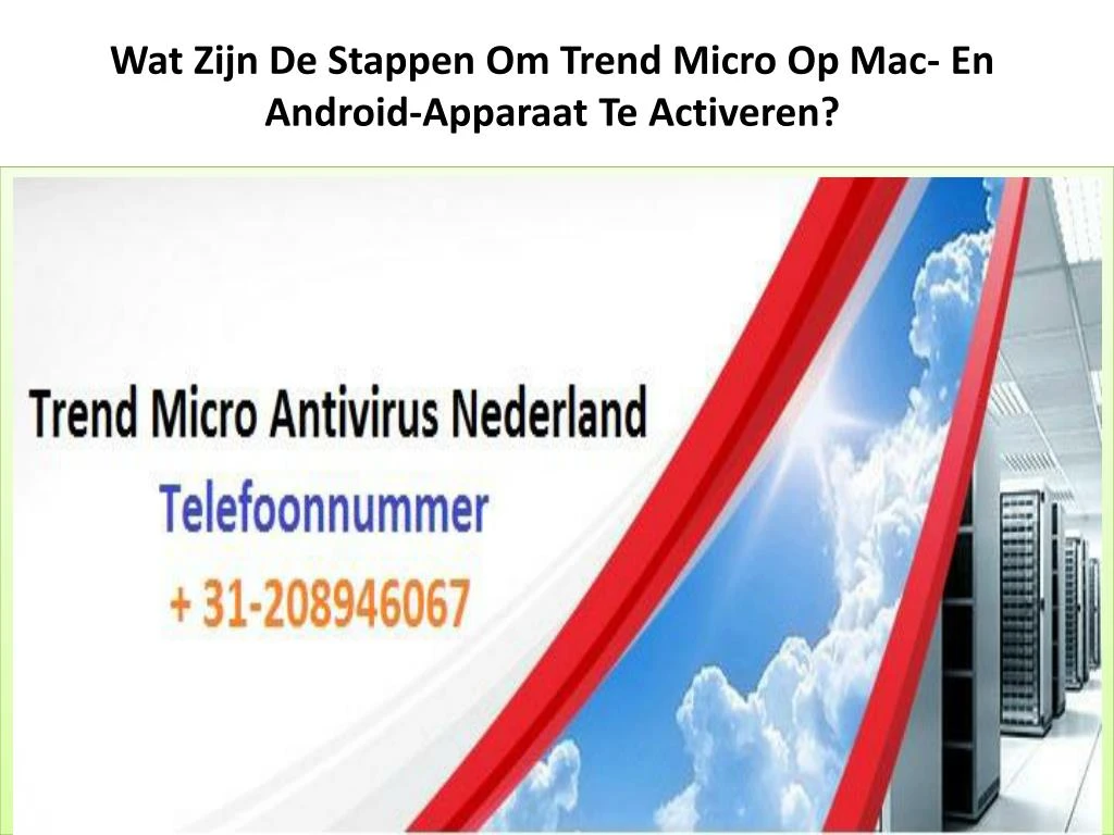 wat zijn de stappen om trend micro