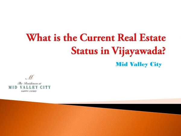 What is the Current Real Estate Status in Vijayawada?
