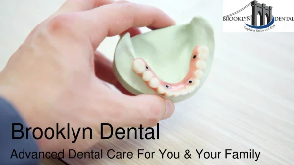 Trusted Dental Care Providers - Brooklyn Dental