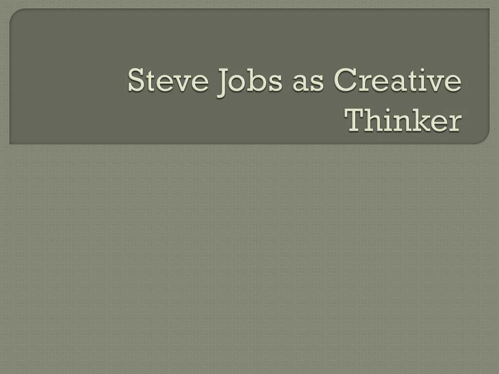 steve jobs as creative thinker