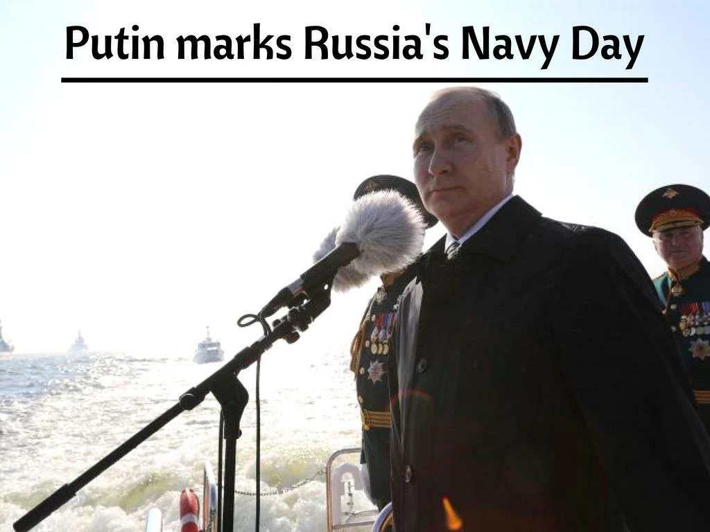 putin marks russia s navy day