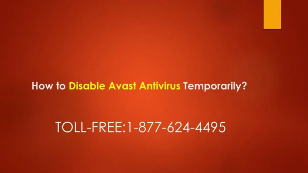 1-877-624-4495 Disable Avast Antivirus? How to Fix !