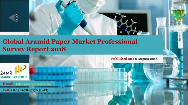 Global Aramid Paper Market Professional Survey Report 2018