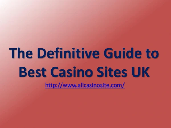 The Definitive Guide to Best Casino Sites UK