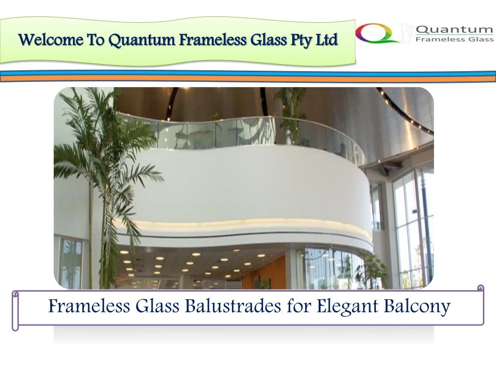 welcome to quantum frameless glass pty ltd