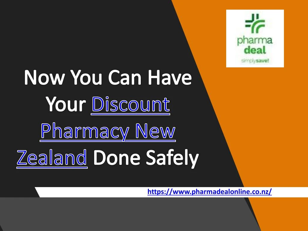 now you can have your discount pharmacy new zealand done safely