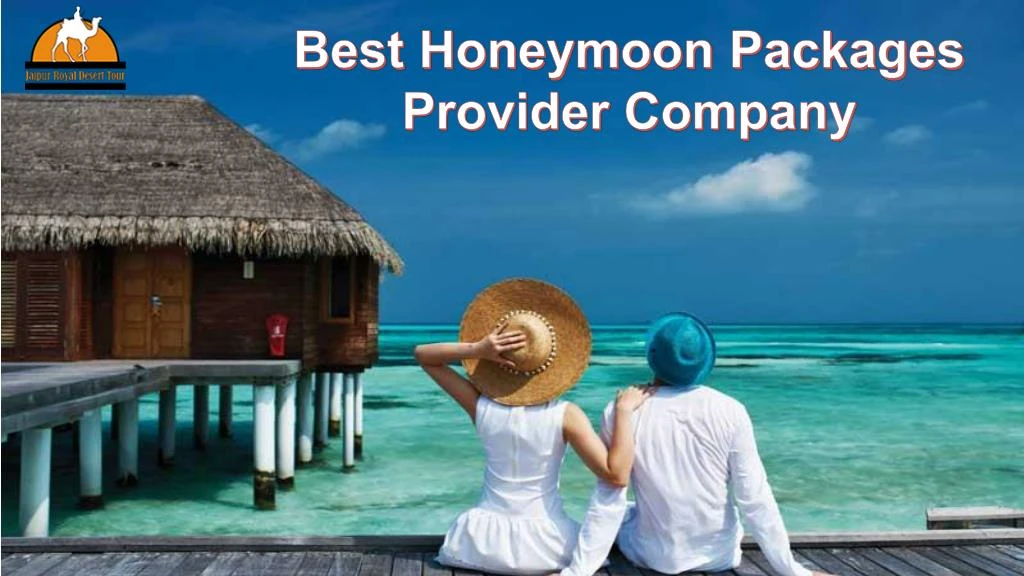best honeymoon packages provider company