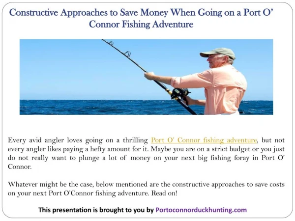 Constructive Approaches to Save Money When Going on a Port O'Connor Fishing Adventure