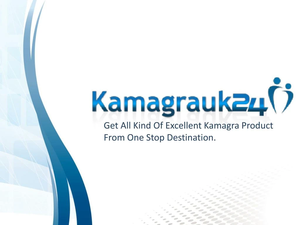 get all kind of excellent kamagra product from