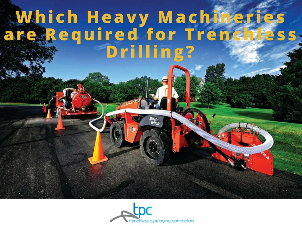 which heavy machineries are required