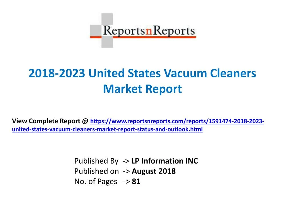 2018 2023 united states vacuum cleaners market report