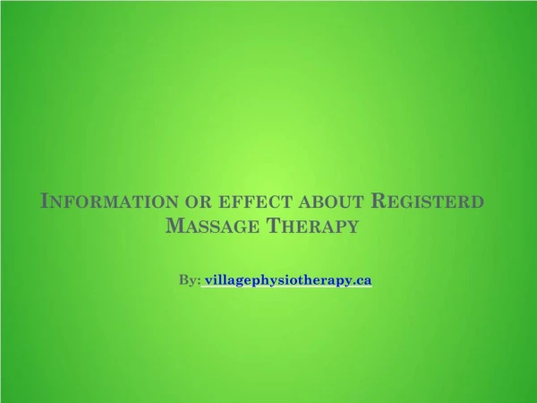 Information or effect about Registerd Massage Therapy