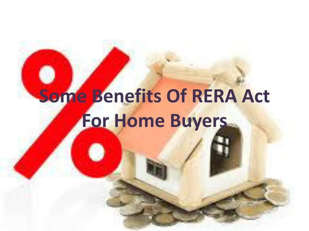 some benefits of rera act for home buyers